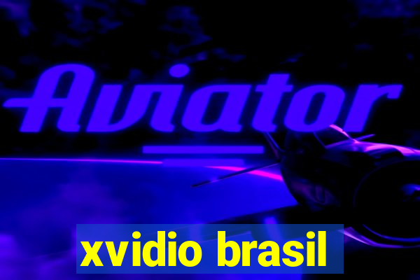 xvidio brasil